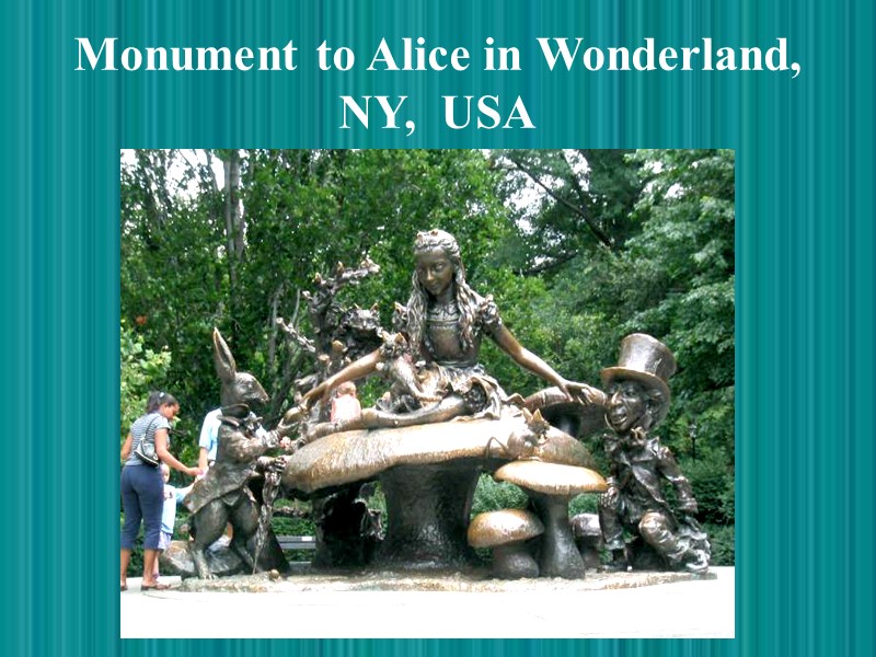 Monument to Alice in Wonderland, NY,  USA